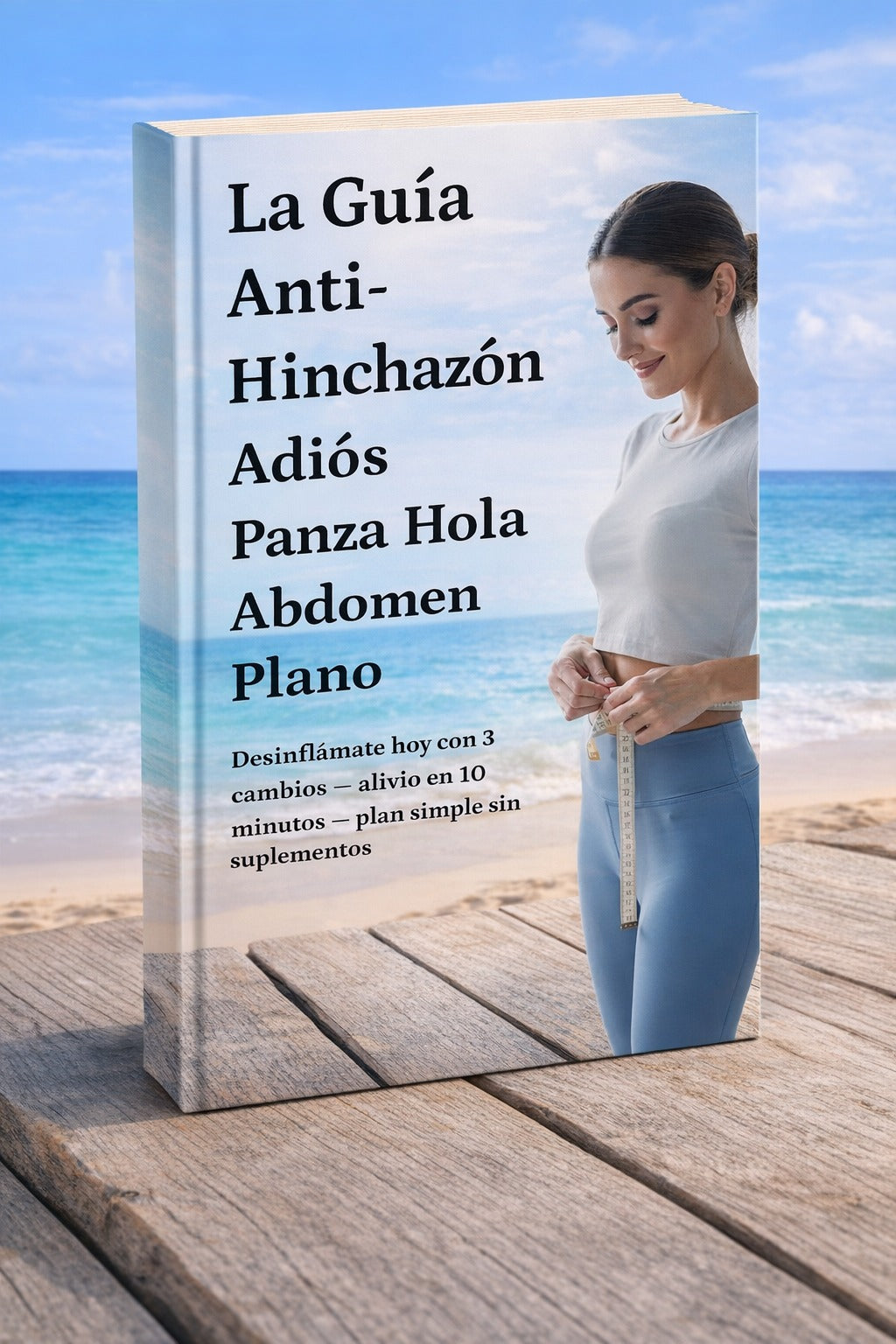 La Guia Anti-Hinchazon Adios panza, Hola abdomen plano